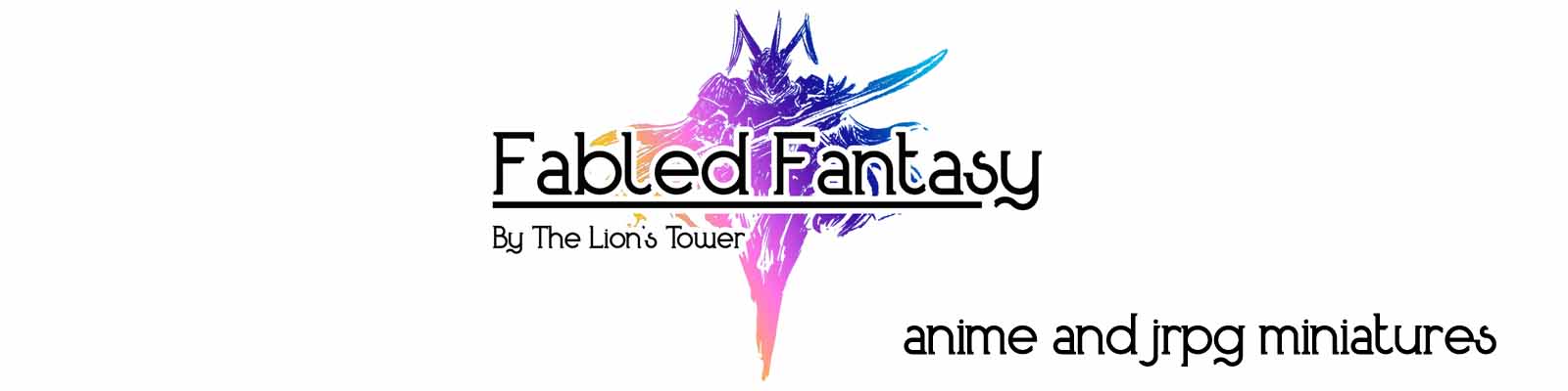 Lion's Tower - Fabled Fantasy JRPG & RPG Miniatures